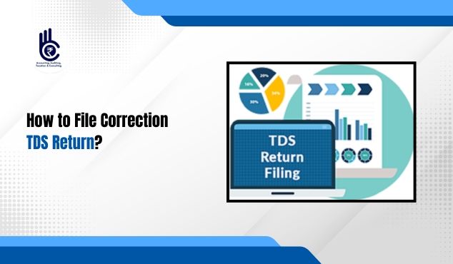 How to File Correction TDS Return