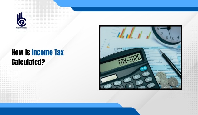 How Is Income Tax Calculated?