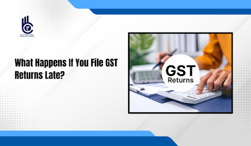 File GST Returns Late