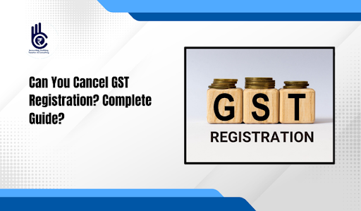 Cancel GST Registration